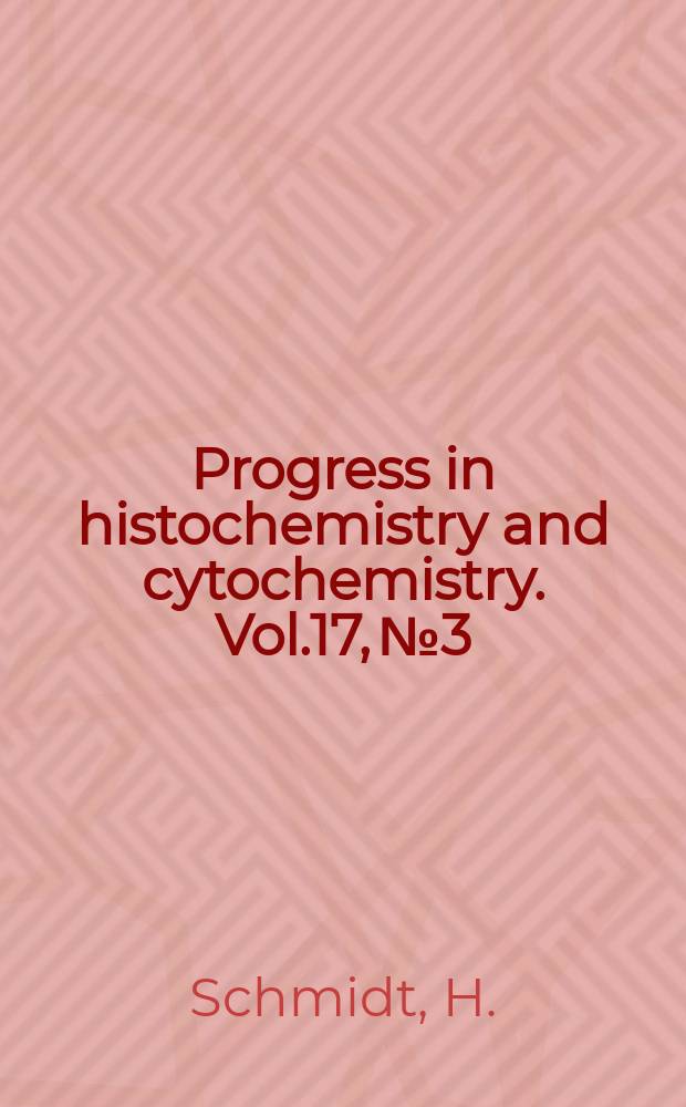 Progress in histochemistry and cytochemistry. Vol.17, №3 : Phenol oxidase (EC 1.14.18.1)