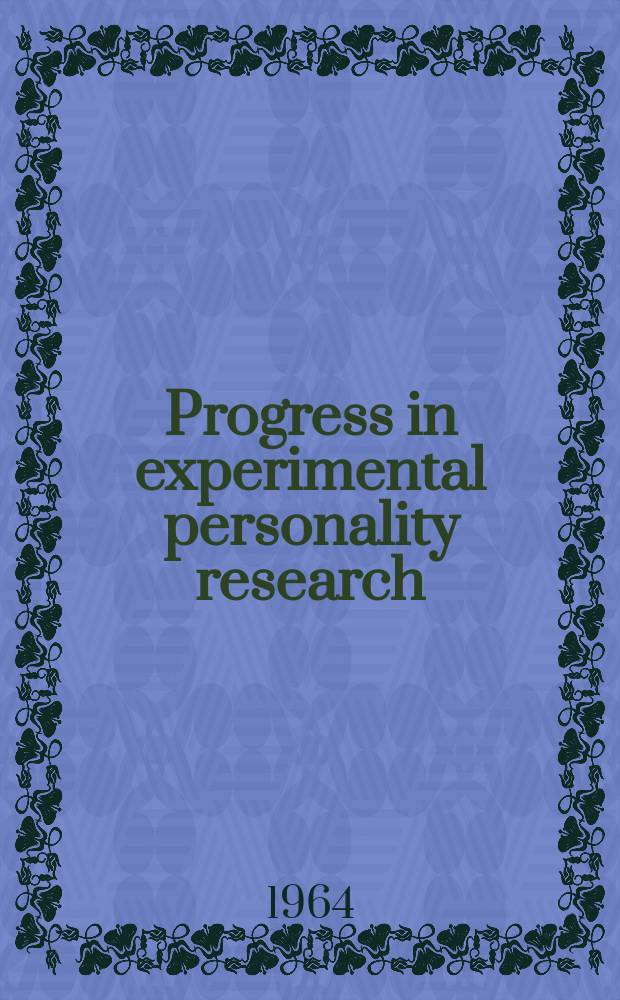 Progress in experimental personality research
