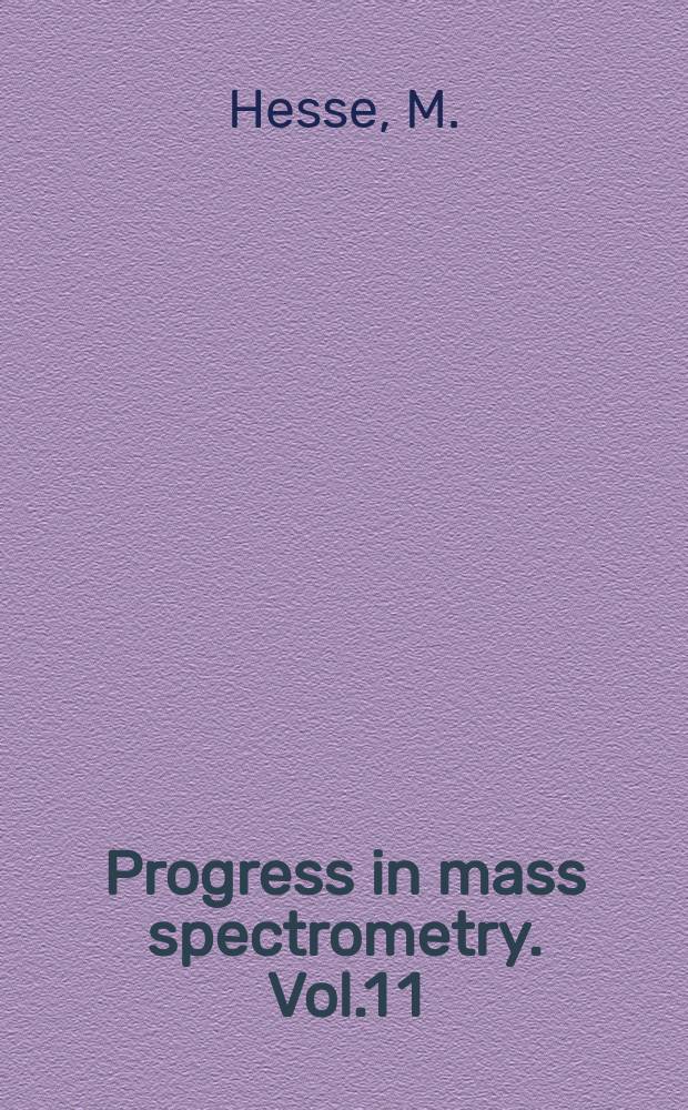 Progress in mass spectrometry. Vol.1[1] : Indolalkaloide