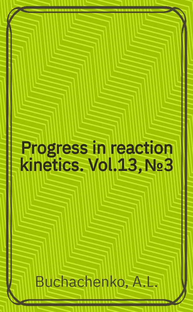 Progress in reaction kinetics. Vol.13, №3 : Magnetic isotope selection