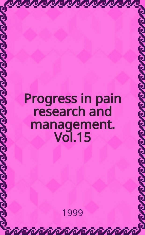 Progress in pain research and management. Vol.15 : Psychological mechanisms of pain..
