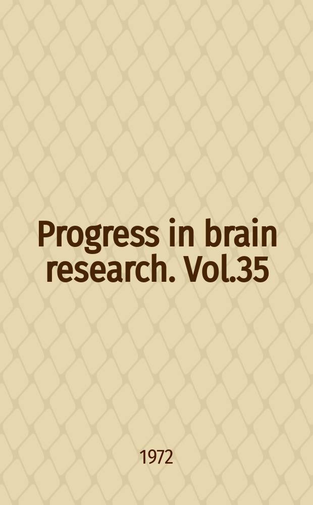Progress in brain research. Vol.35 : Cerebral blood flow