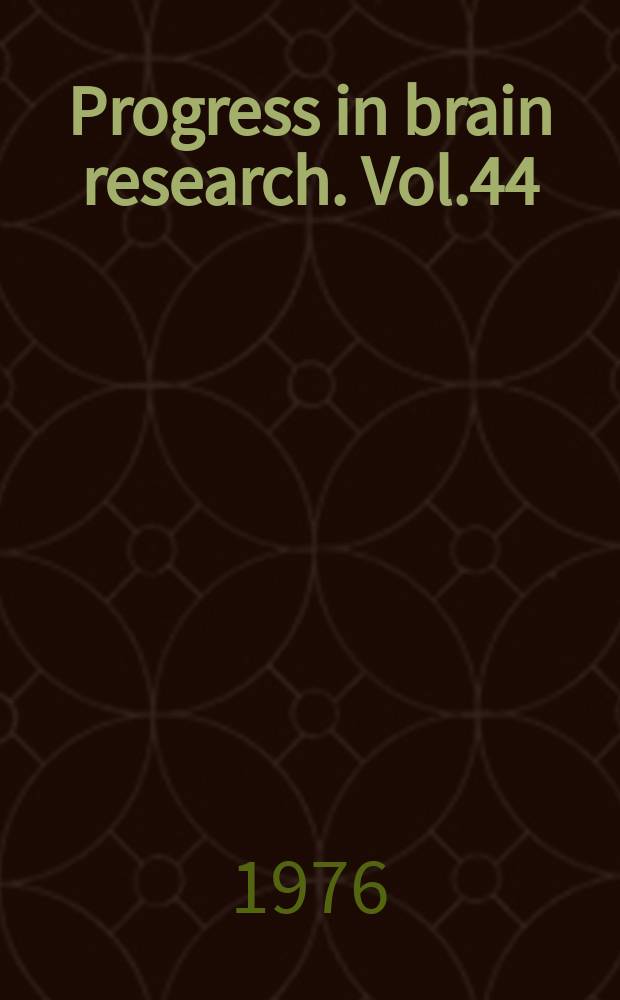 Progress in brain research. Vol.44 : Understanding the stretch reflex