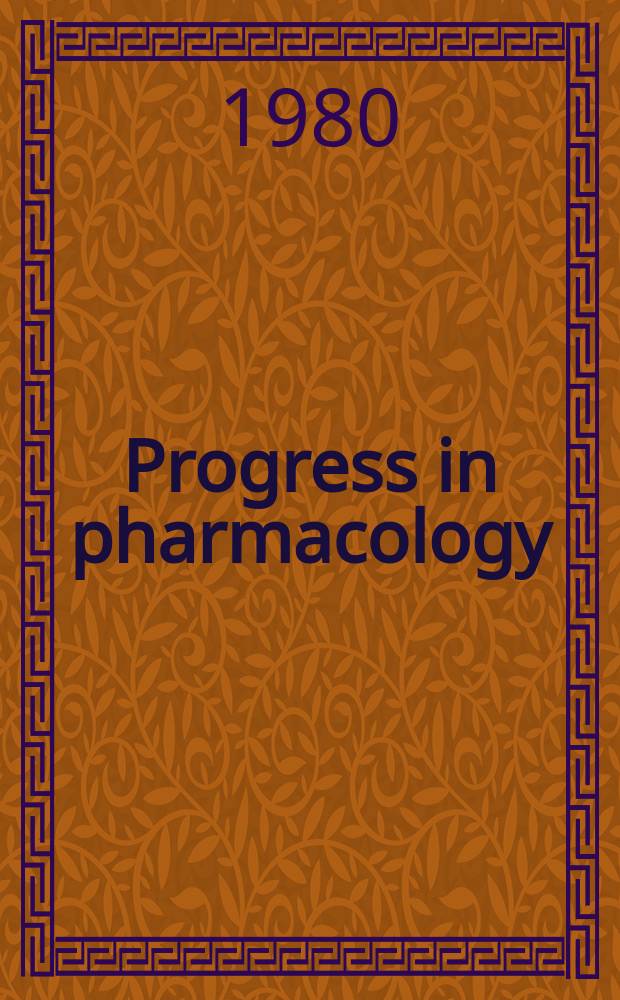 Progress in pharmacology