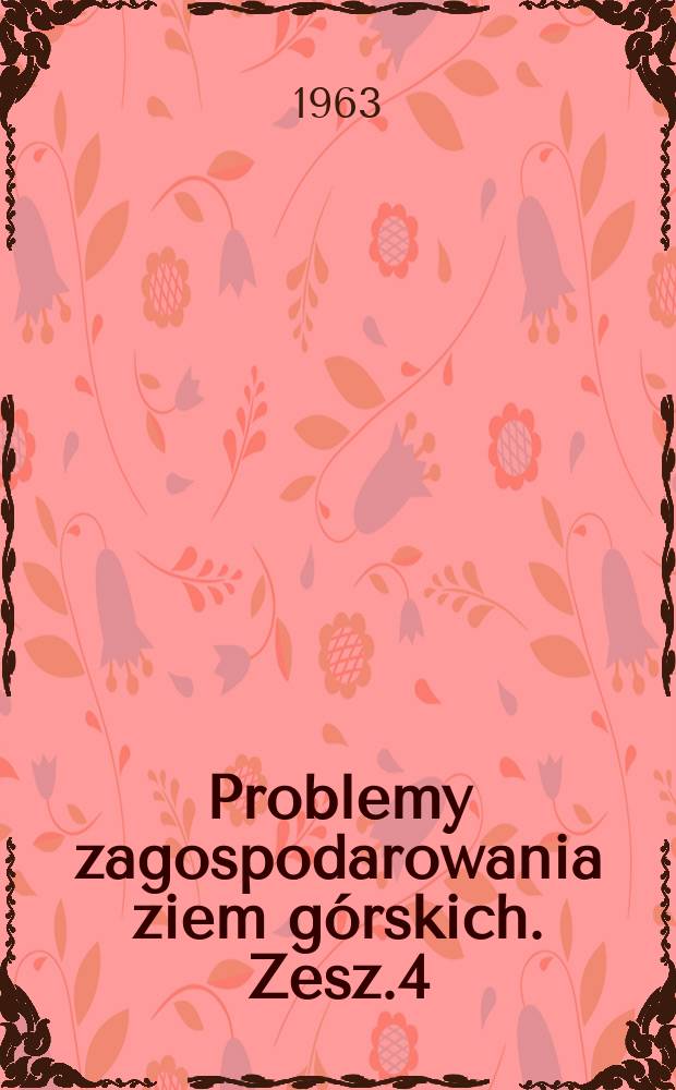 Problemy zagospodarowania ziem górskich. Zesz.4 : Transpiracja bezlistnych pędów pięciu odmian jabłoni w zimie