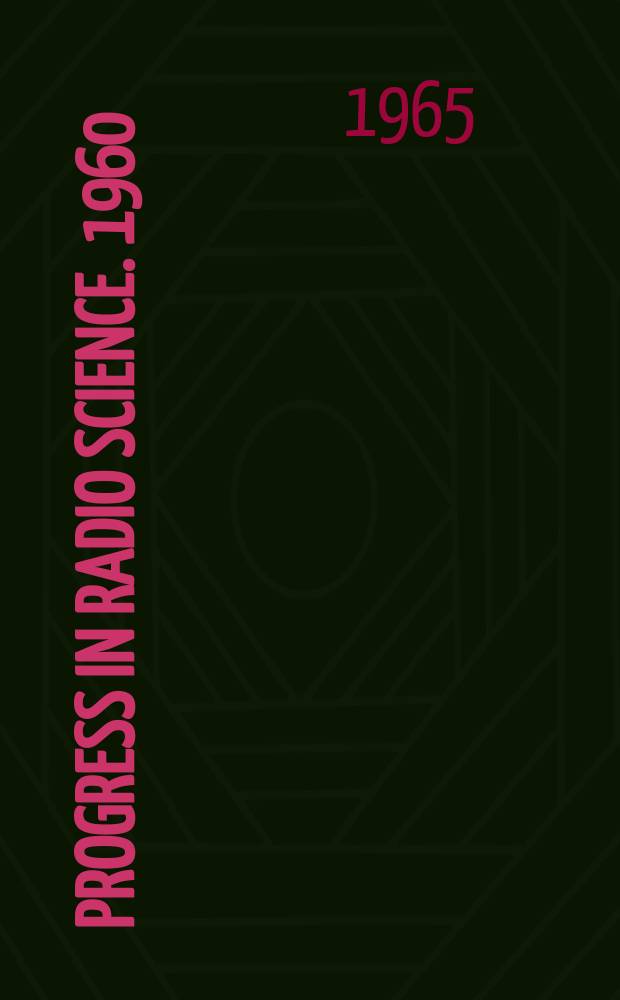Progress in radio science. 1960/1963, Vol.4 : Radio noise of terrestrial