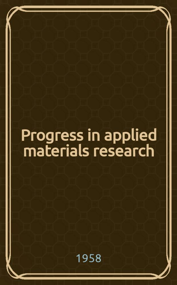 Progress in applied materials research