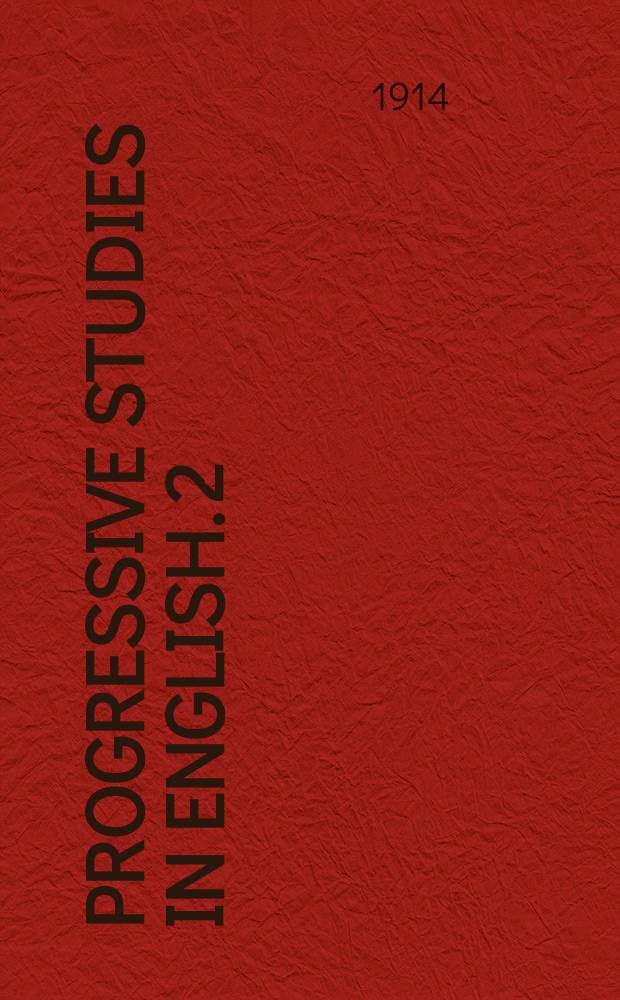 Progressive studies in English. 2 : An elementary English grammar