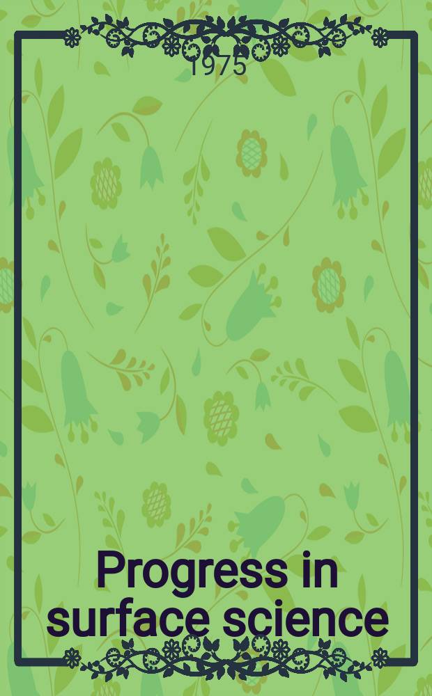 Progress in surface science