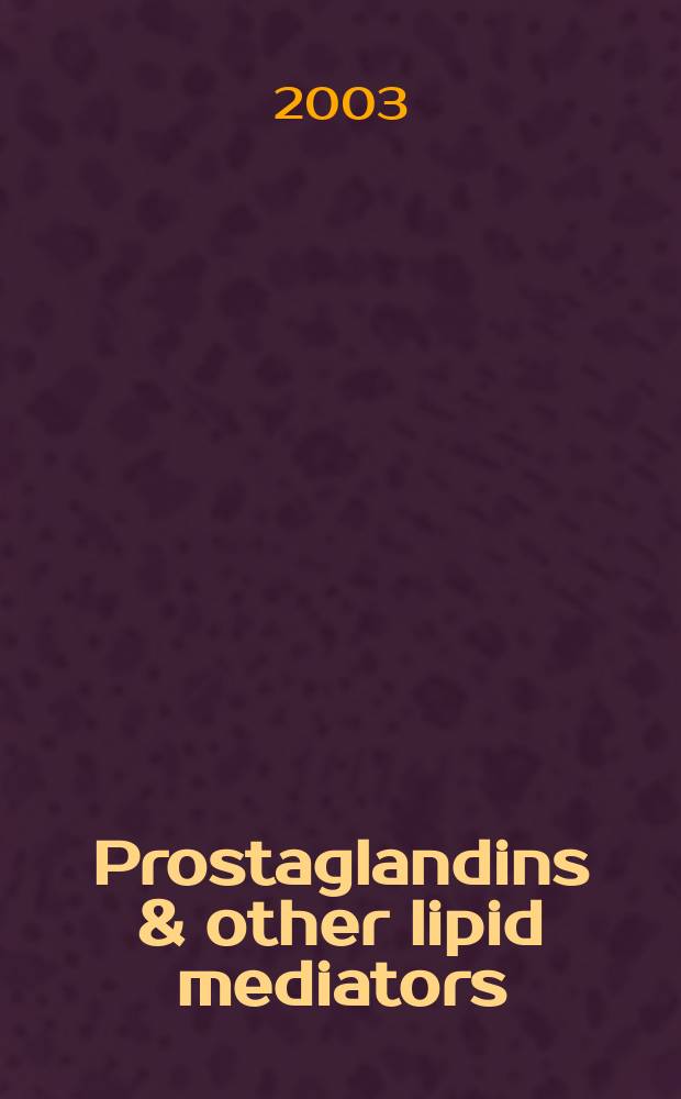 Prostaglandins & other lipid mediators : Atheroscleosis, thrombosis a. cardiovascular research. Bioactive lipids Eicosanoids a. PAF. etc.: An intern. j. Vol.72, №1/2 : Eicosanoid - dependent mechanisms in liver disease