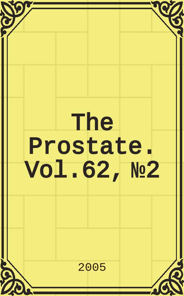 The Prostate. Vol.62, №2