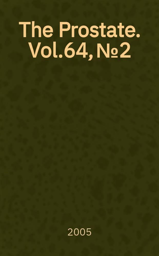 The Prostate. Vol.64, №2