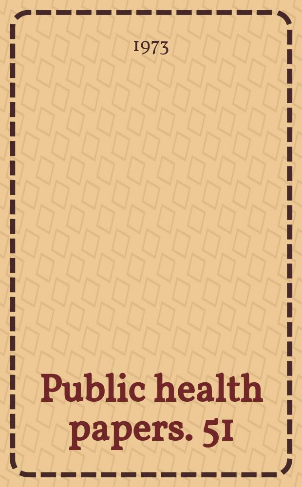 Public health papers. 51 : Health practice research and formalized managerial methods