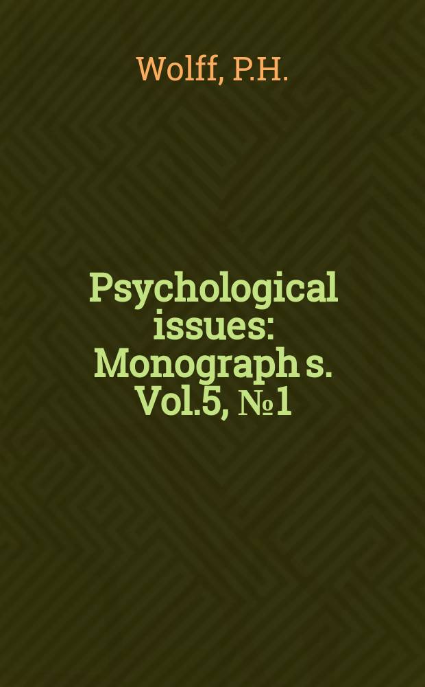 Psychological issues : Monograph[s]. Vol.5, №1(17) : The causes, controls and organization ...