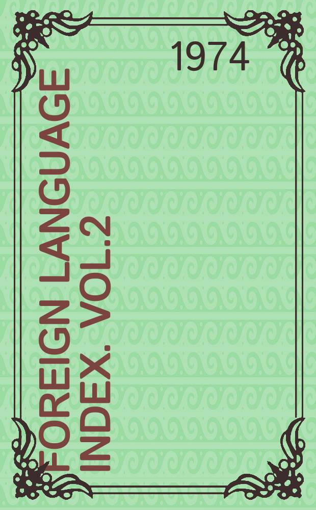 Foreign language index. Vol.2 : 1972