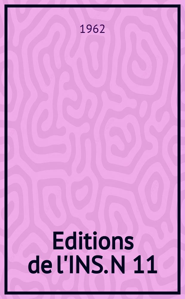 Editions de l'INS. N 11/2 : L'oxyde de carbone et l'oxycarbonisme