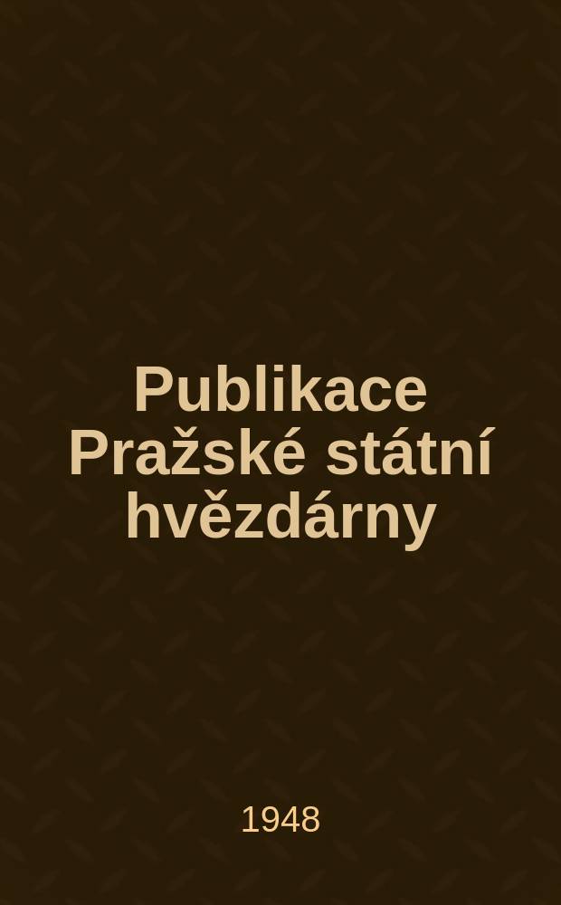 Publikace Pražské státní hvězdárny