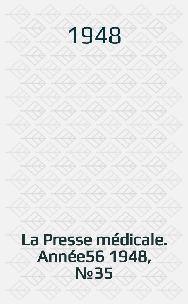La Presse médicale. Année56 1948, №35 : Revue des périodiques (analyses)