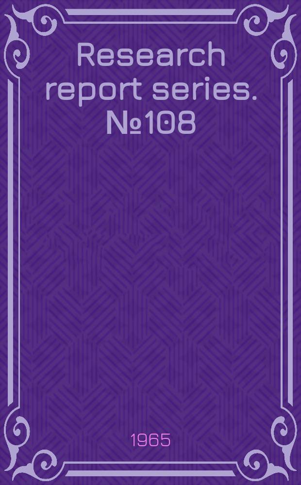 Research report series. №108 : Unemployment in a prosperous economy