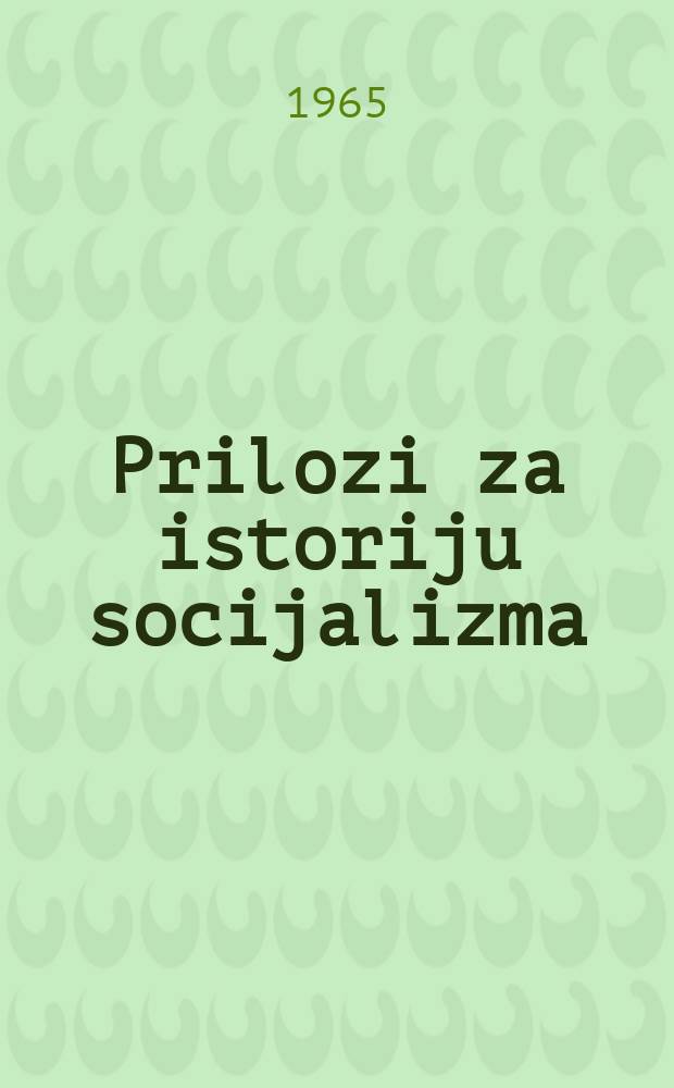 Prilozi za istoriju socijalizma