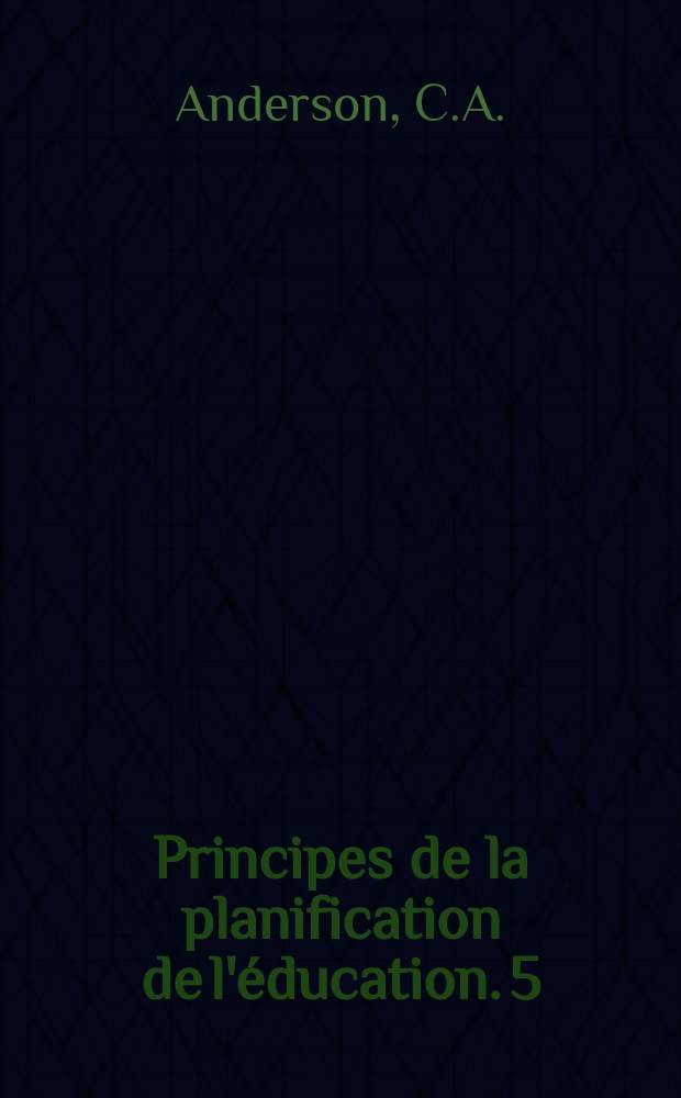 Principes de la planification de l'&eacute;ducation. 5 : Le contexte social de la planification de l'&eacute;ducation