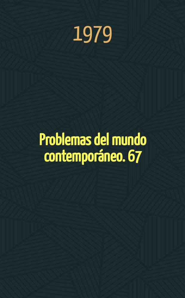 Problemas del mundo contemporáneo. 67 : La Política soviética de paz