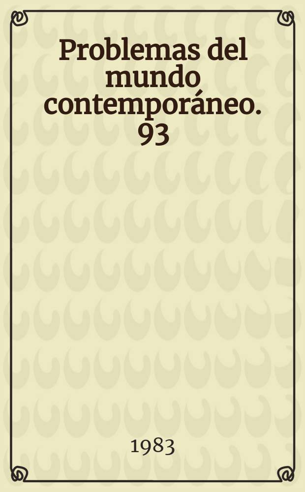 Problemas del mundo contemporáneo. 93 : Procesos demográficos