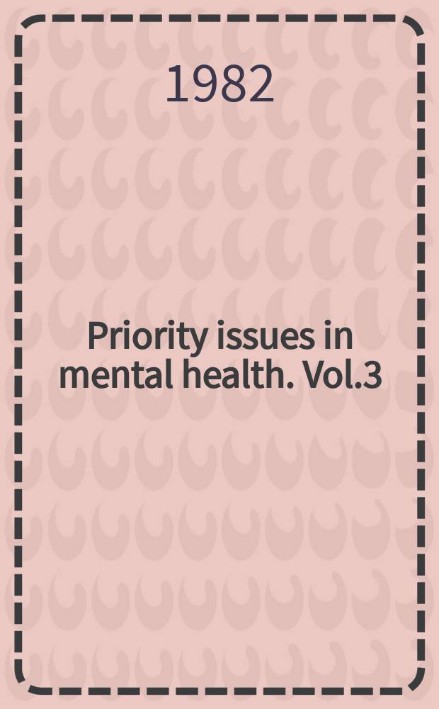 Priority issues in mental health. Vol.3 : Sex role attitudes and cultural change
