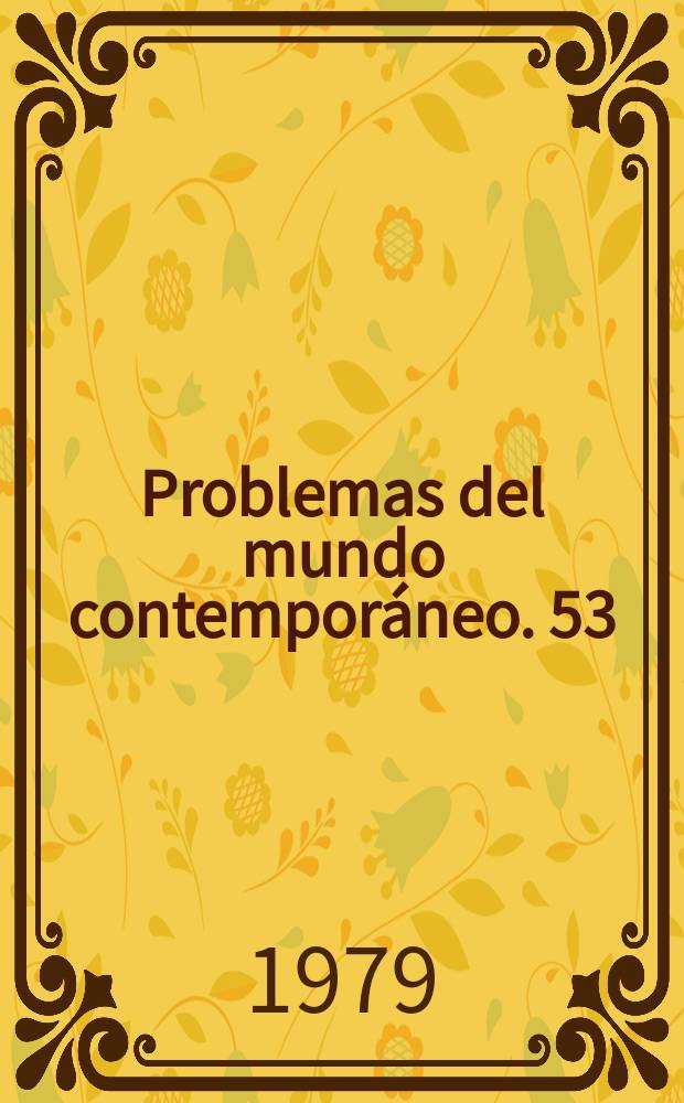 Problemas del mundo contemporáneo. 53 : La Democracia burguesa y los derechos del hombre, 1977
