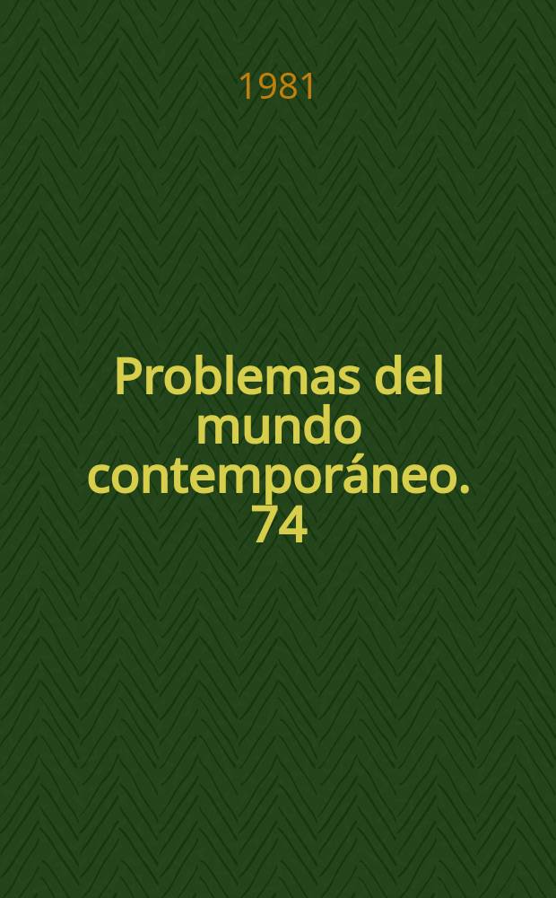Problemas del mundo contemporáneo. 74 : Ética Moral comunista