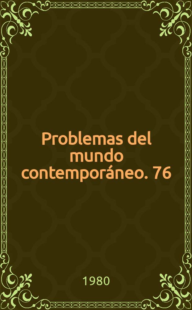 Problemas del mundo contemporáneo. 76 : La URSS