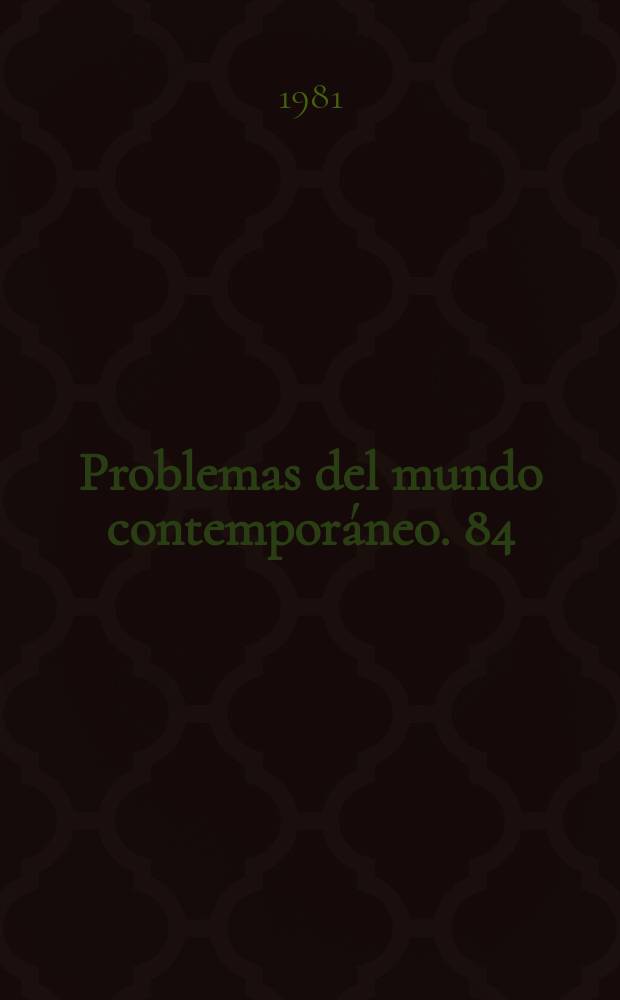 Problemas del mundo contemporáneo. 84 : La ciencia y la téchnica