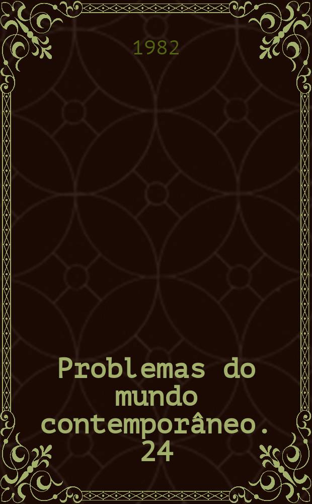 Problemas do mundo contemporâneo. 24 : Socialismo