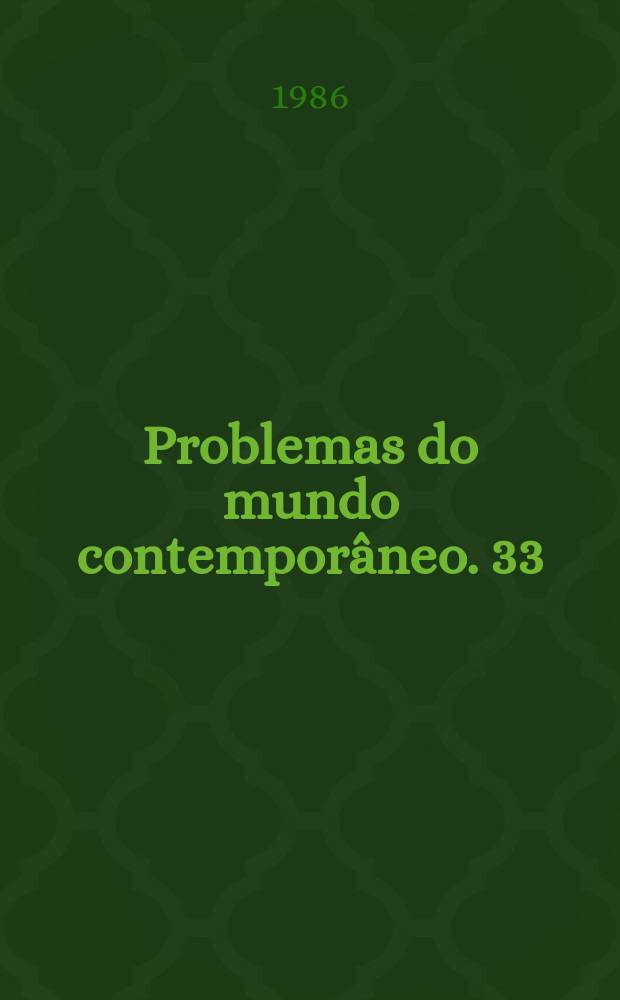 Problemas do mundo contemporâneo. 33 : Expansão ideológica dos EUA