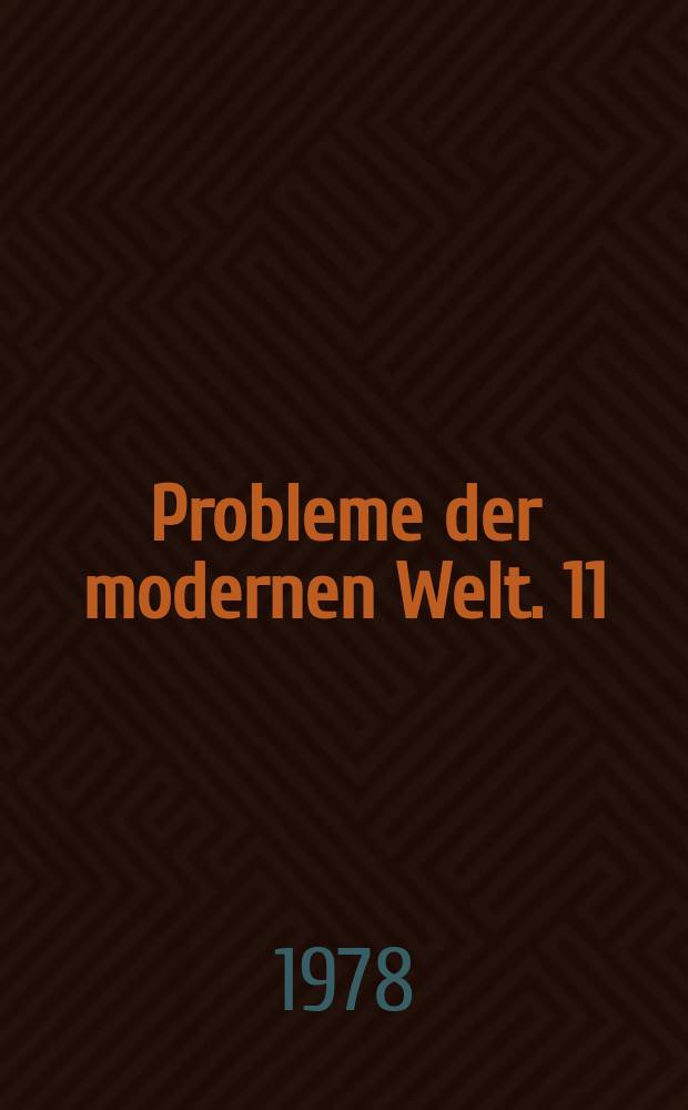 Probleme der modernen Welt. 11 : Ressourcen und Wirtschaftswachstum