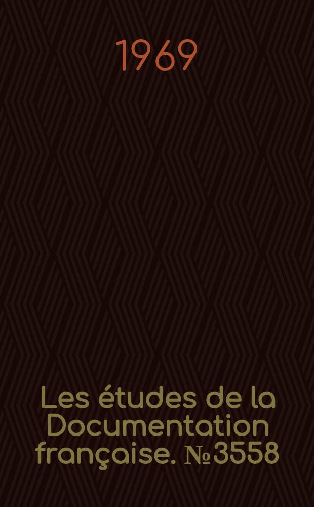 Les études de la Documentation française. №3558/3559