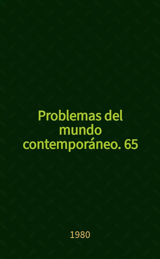 Problemas del mundo contemporáneo. 65 : Investigaciones sociológicas soviéticas