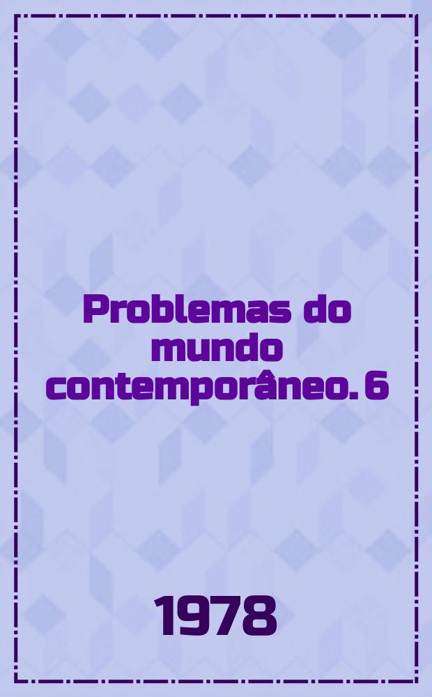 Problemas do mundo contemporâneo. 6 : A democracia burguesa e os direitos do homem