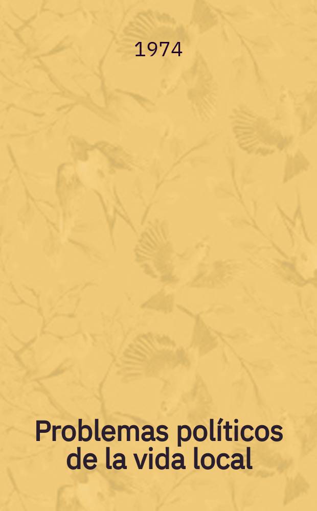 Problemas políticos de la vida local