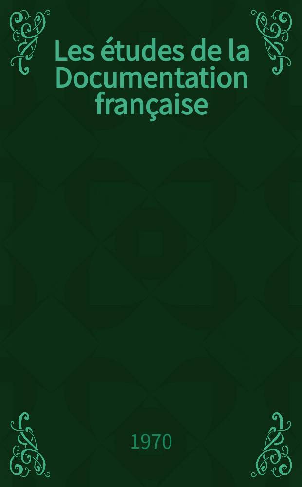 Les &eacute;tudes de la Documentation fran&ccedil;aise