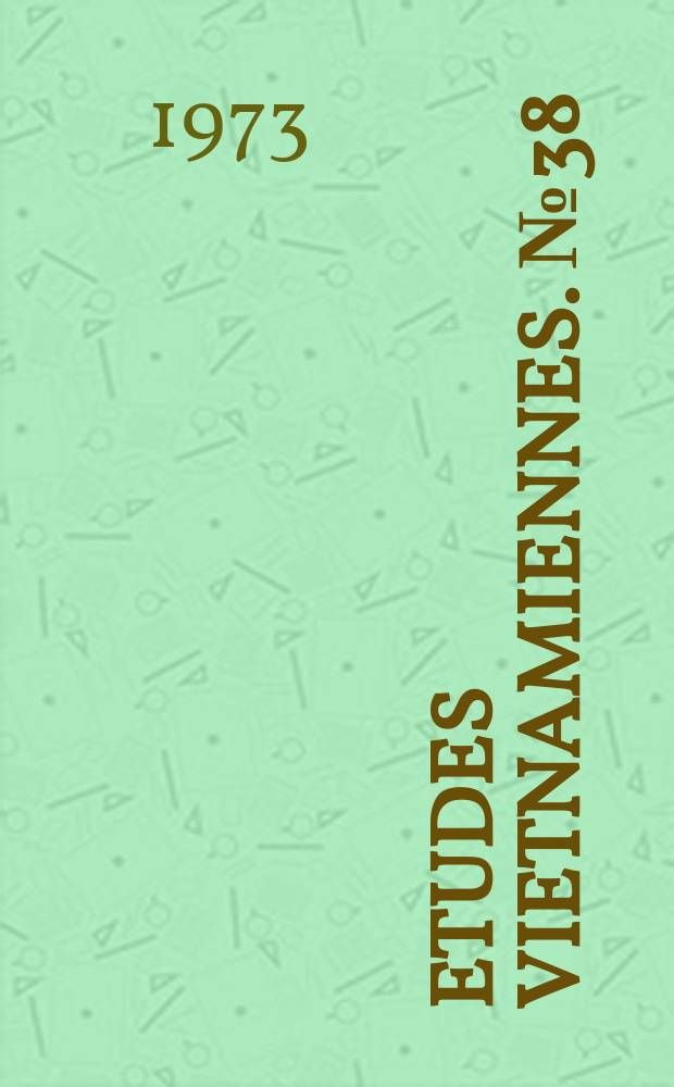 Etudes vietnamiennes. №38 : (Données agronomiques)