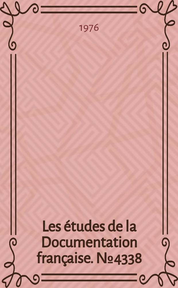 Les &eacute;tudes de la Documentation fran&ccedil;aise. №4338/4340 : Mexique