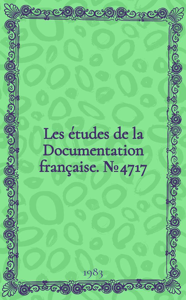 Les études de la Documentation française. №4717/4718