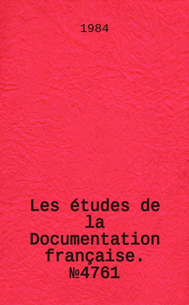 Les études de la Documentation française. №4761