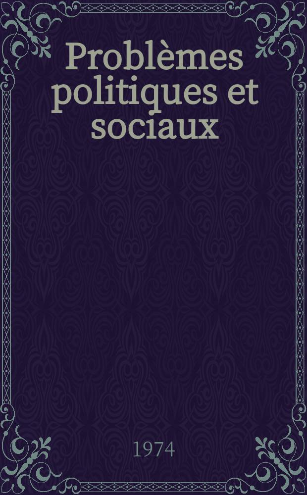 Problèmes politiques et sociaux : Articles et documents d'actualité mondiale. №233 : Les maladies de civilisation