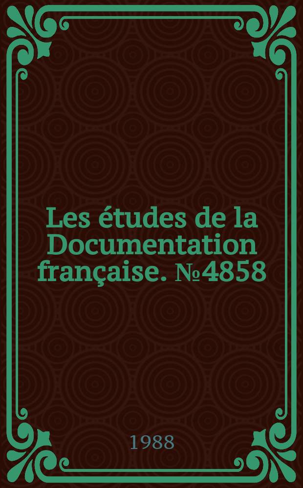 Les études de la Documentation française. №4858