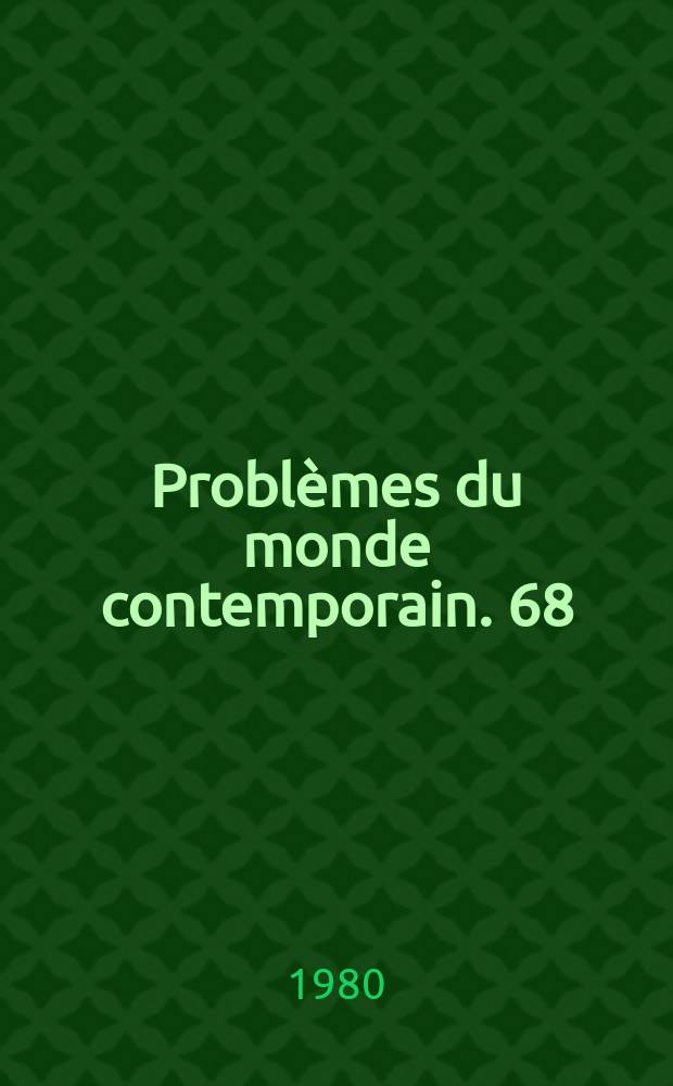Problèmes du monde contemporain. 68 : Le Maoïsme après Mao