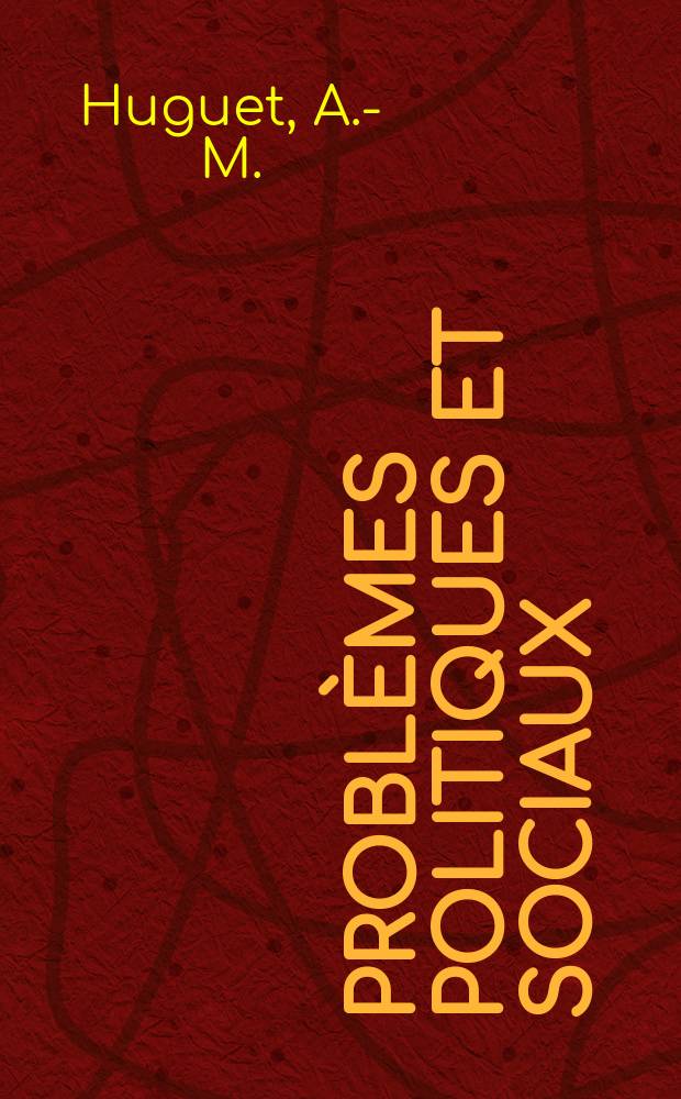 Problèmes politiques et sociaux : Articles et documents d'actualité mondiale. №249 : L'Urbanisation dans les pays en voie ...