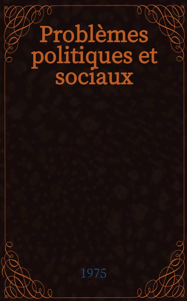 Problèmes politiques et sociaux : Articles et documents d'actualité mondiale. №265 : Le referendum européen ...