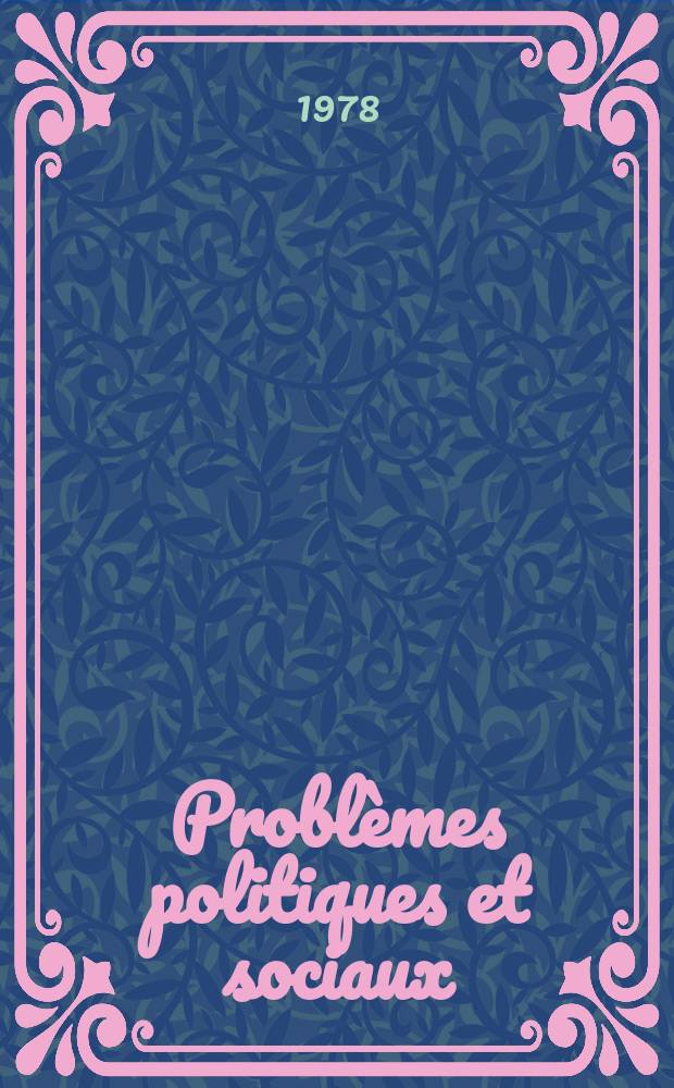 Problèmes politiques et sociaux : Articles et documents d'actualité mondiale. №332 : Les politiques de la natalité